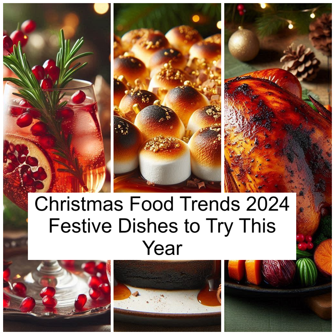 Christmas Food Trends 2024